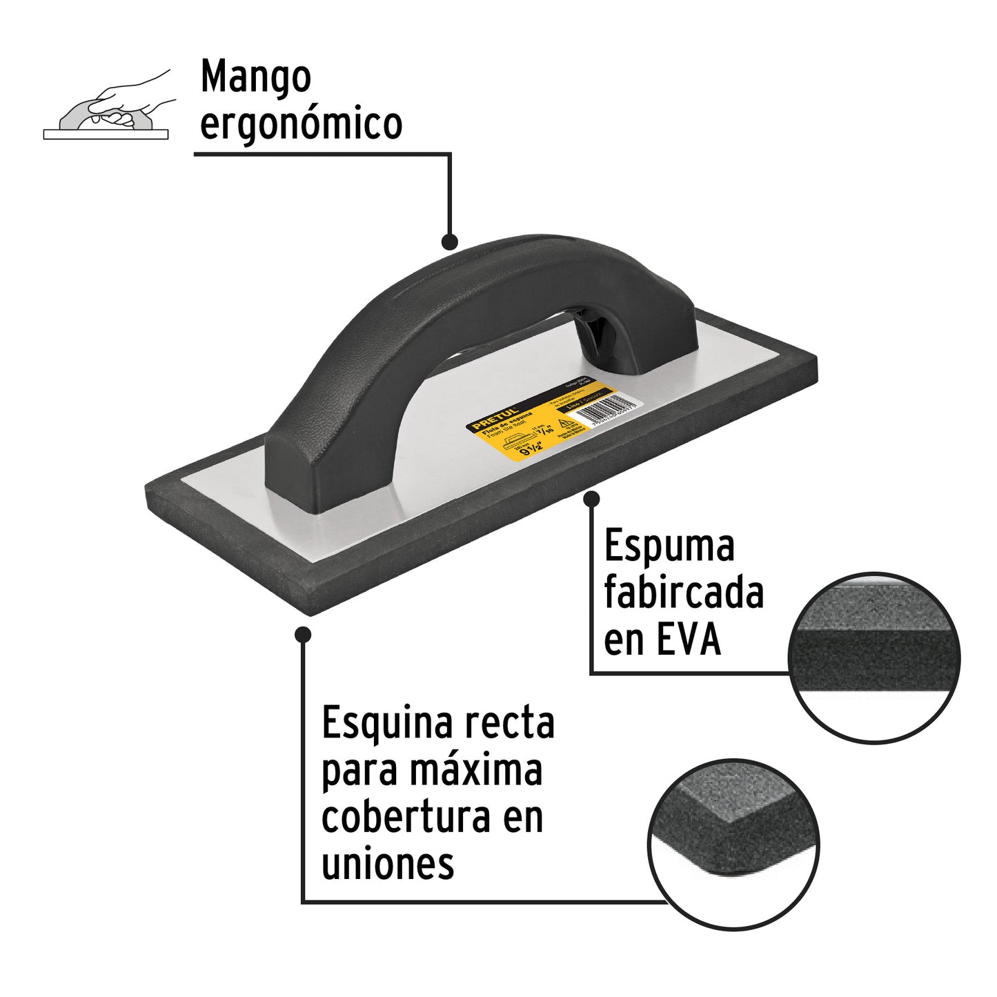 Flota de espuma, 9-1/2", espesor 7/16", acabado liso, PRETUL 25074